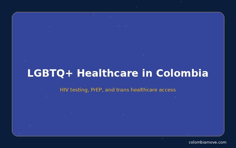 LGBTQ+ healthcare access in Colombia including HIV testing and PrEP