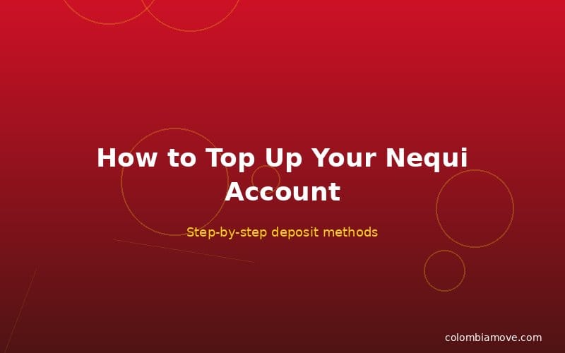 How to top up and add money to Nequi account in Colombia
