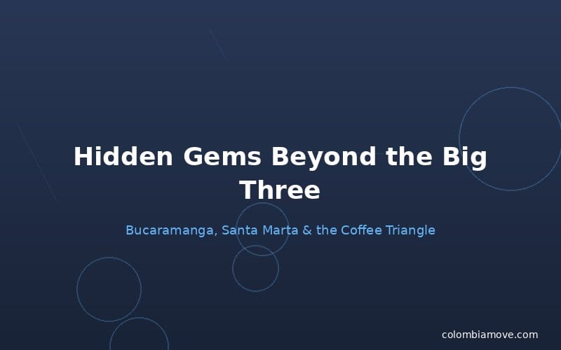 Hidden gem cities in Colombia beyond Medellín, Bogotá and Cartagena