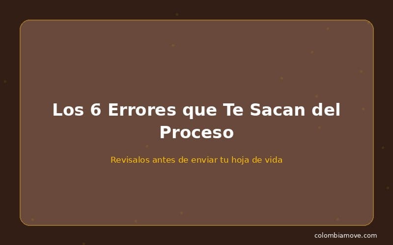 Errores comunes en hojas de vida en Colombia