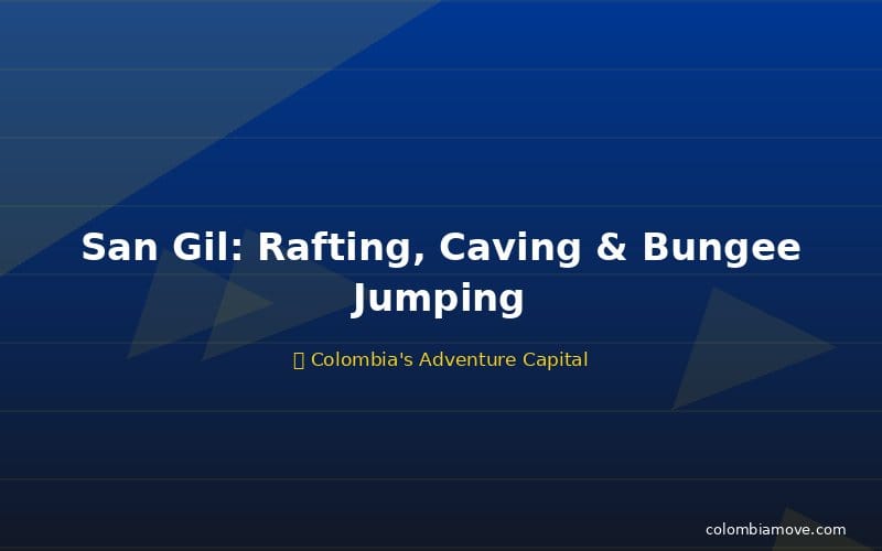 Adventure activities infographic for San Gil Colombia