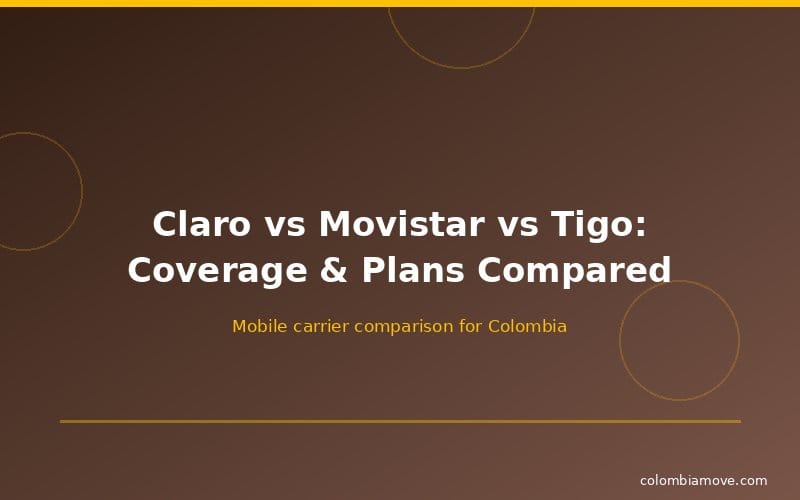 Colombia mobile carrier comparison chart showing Claro, Movistar and Tigo coverage and plans