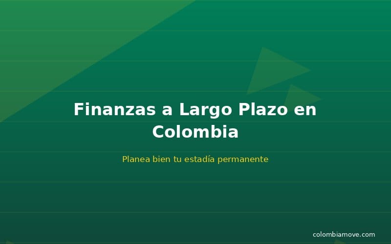 Finanzas a largo plazo en Colombia