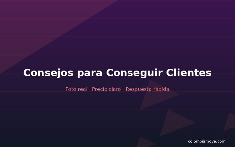 Consejos para conseguir clientes como independiente en Colombia
