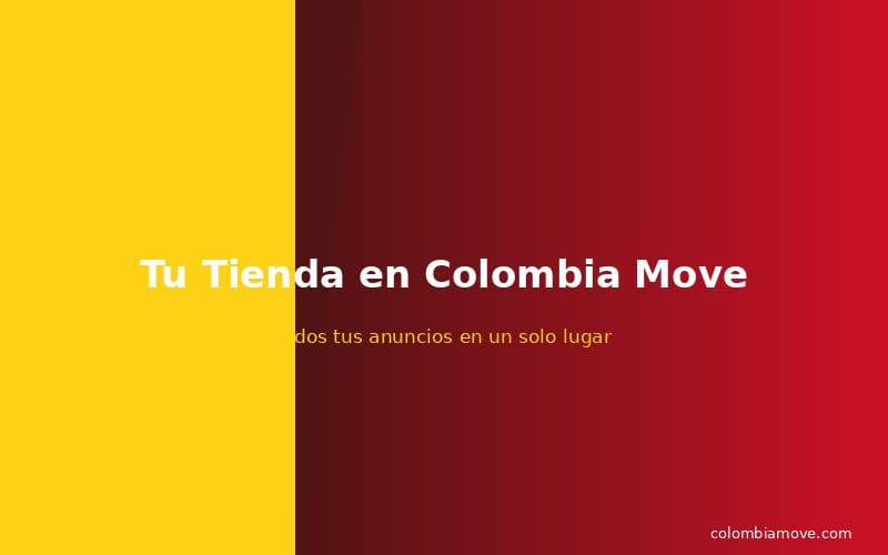 Tu tienda personal en Colombia Move — todos tus anuncios en un solo lugar